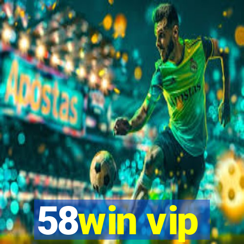 58win vip